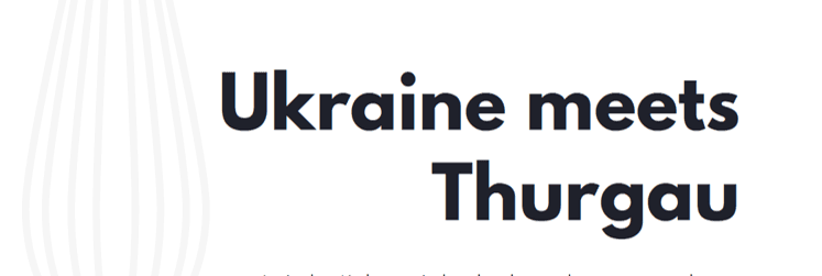 Ukraine meets Thurgau